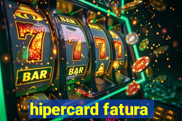 hipercard fatura